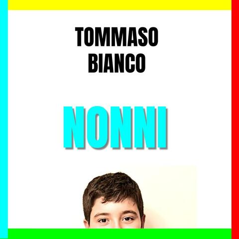 Nonni (Tommaso Bianco)
