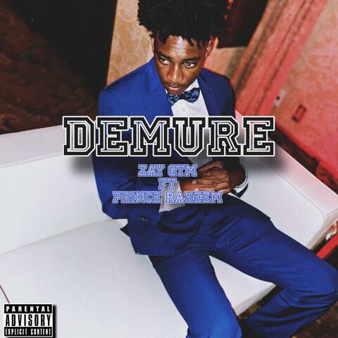 Demure (feat. Prince Raheem)