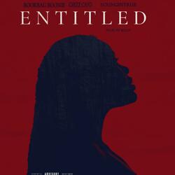 Entitled (feat. Chizz Capo & YounginTrue)