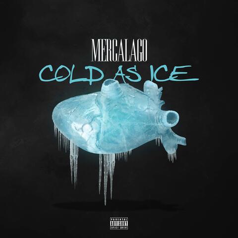 Cold As Ice