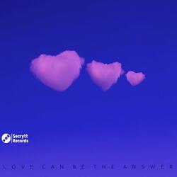 Love Can Be The Answer