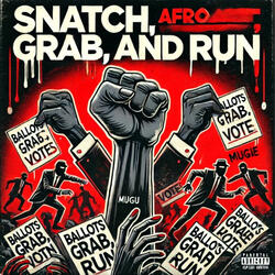Snatch, Grab and Run!
