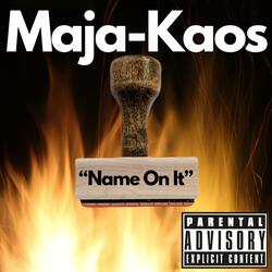 Name On It (feat. Maja)