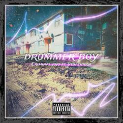 Drummer Boy (feat. YTDATNIGGA)