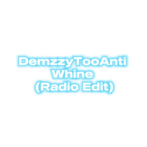 Whine (Radio Edit)