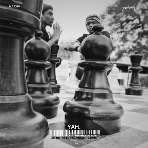 Yah. (feat. Matxpii)