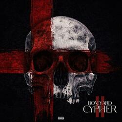 Boneyard Cypher Volume II (feat. Ghostface Killah, Dirrty B & Saint B)
