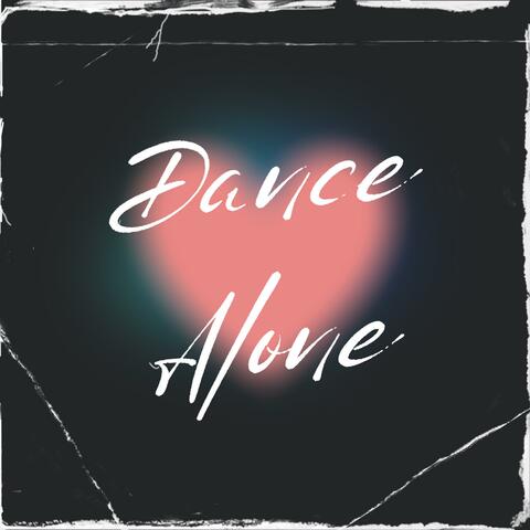 Dance Alone