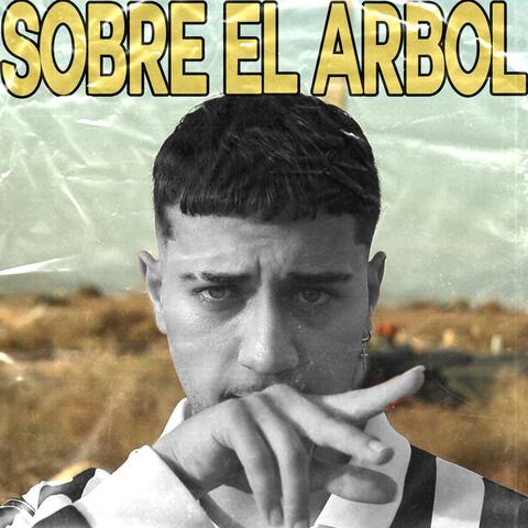 SOBRE EL ARBOL