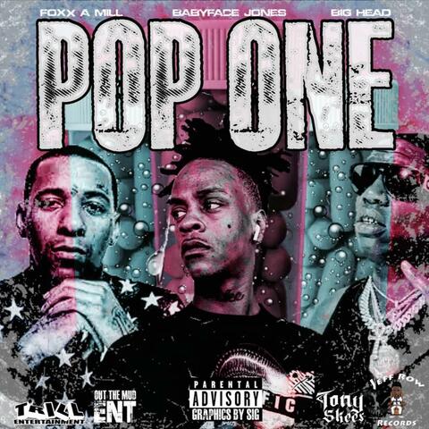 Pop One (feat. FOXX & Big Head da Dome Doctor)
