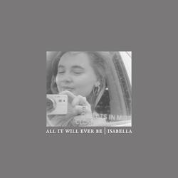 all it will ever be (live)