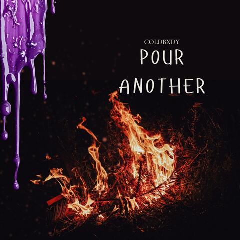 Pour Another (feat. Eternal Ash)