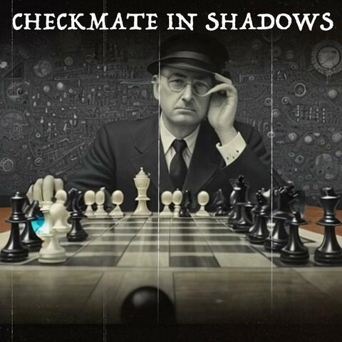 Checkmate In Shadows (feat. Neet Neilson)