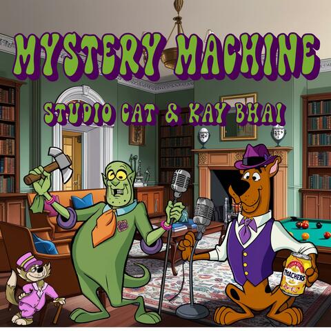 Mystery Machine (feat. Kay Bhai)