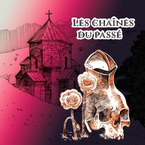 Les chaînes du passé