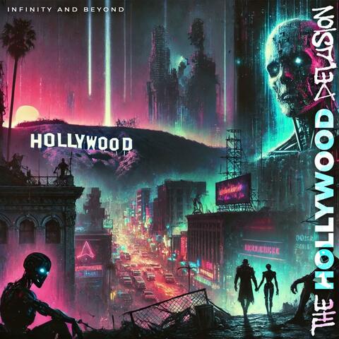 The Hollywood Delusion