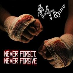 Never Forget, Never Forgive