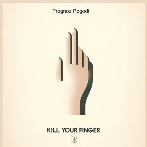 Kill your Finger