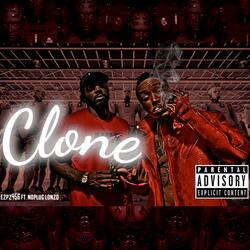 Clone (feat. NoPlug Lonzo)
