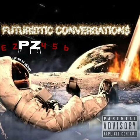 Futuristic Conversations