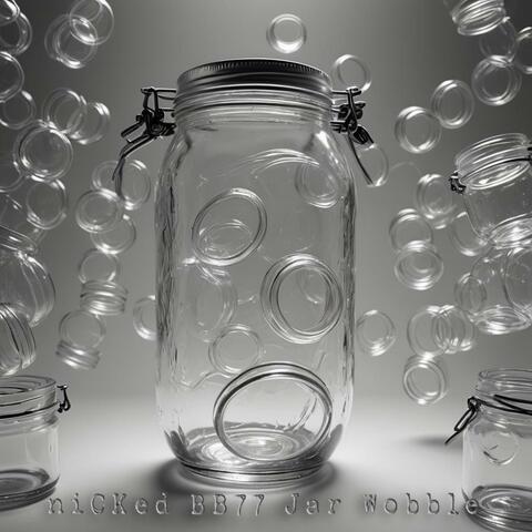 Jar Wobbles