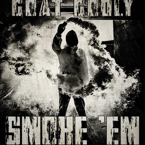 SMOKE 'EM