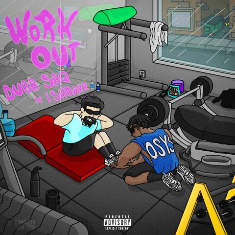 WORKOUT (feat. IshDARR)
