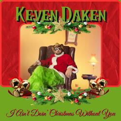 I Ain't Doin' Christmas Without You