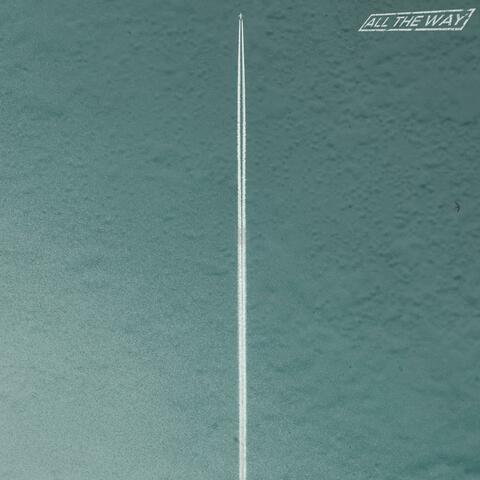 All the Way