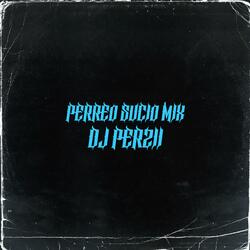 PERREO SUCIO MIX