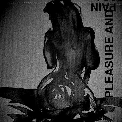 Pleasure and Pain