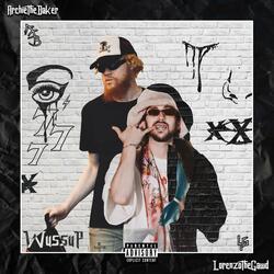 Wussup (feat. ArchieTheBaker)