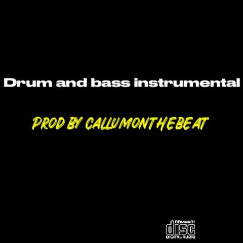 Drum and bass (Instrumental )