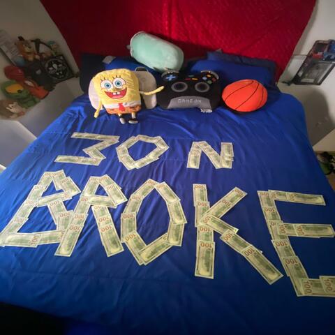 30 n BROKE