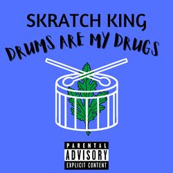 Drums Are My Drugs