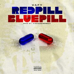 Red Pill Blue Pill