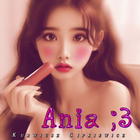 Ania :3
