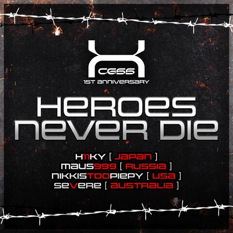 Heroes Never Die