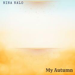 My Autumn (feat. Sensory Meditation, Randy Divine, Jasper Whisper, Alma Lin & Flame Timo)