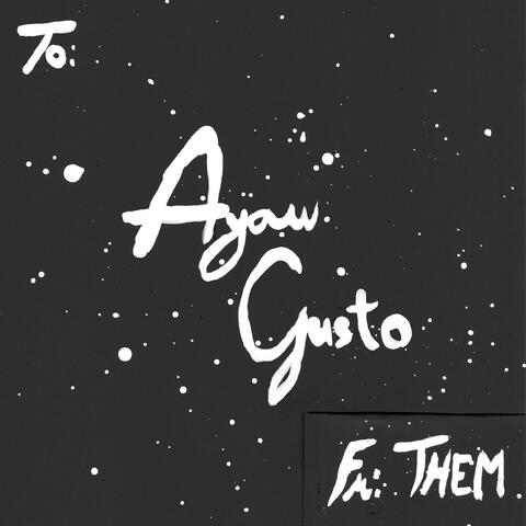Ayaw Gusto