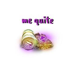 me quite (feat. lary pool)
