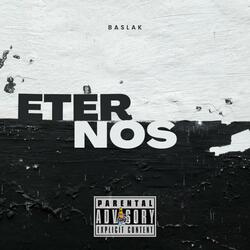 Eternos (feat. Baslak)