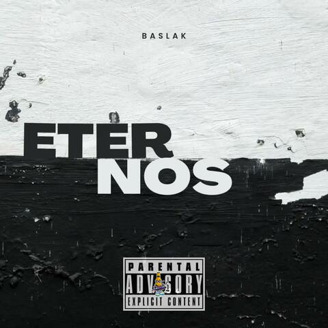 Eternos (feat. Baslak)