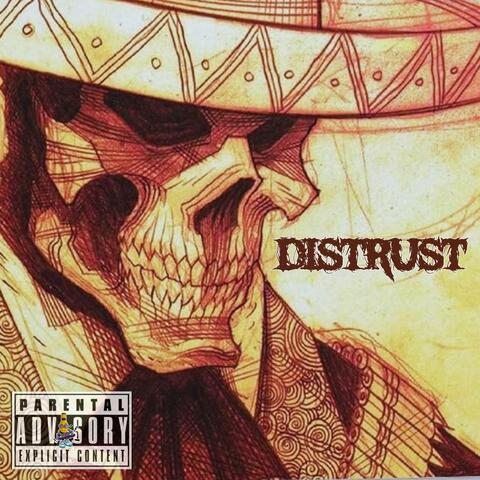 Distrust (feat. Dap Valley)