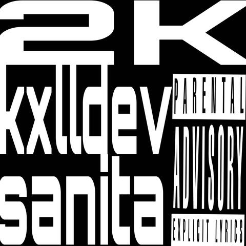 2K (feat. ILYSANITA)
