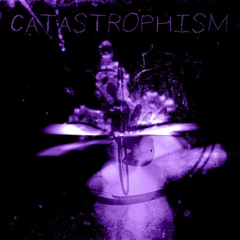 CATASTROPHISM
