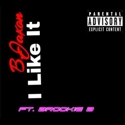 I Like It (feat. Brookie B)