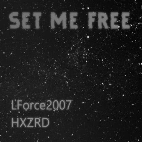 SET ME FREE (feat. HXZRD)
