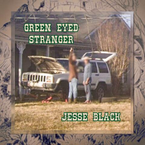 Green Eyed Stranger