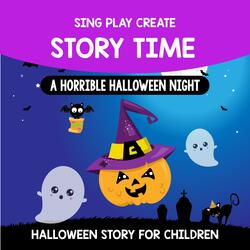 A Horrible Halloween Night Story for Children